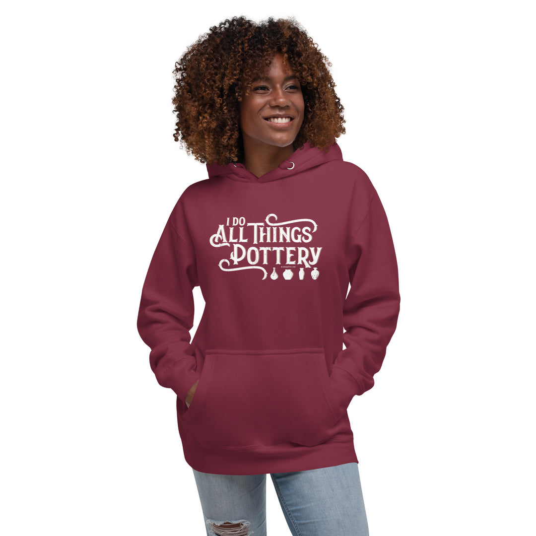 I Do All Things Pottery, Colorful Unisex Premium Hoodie