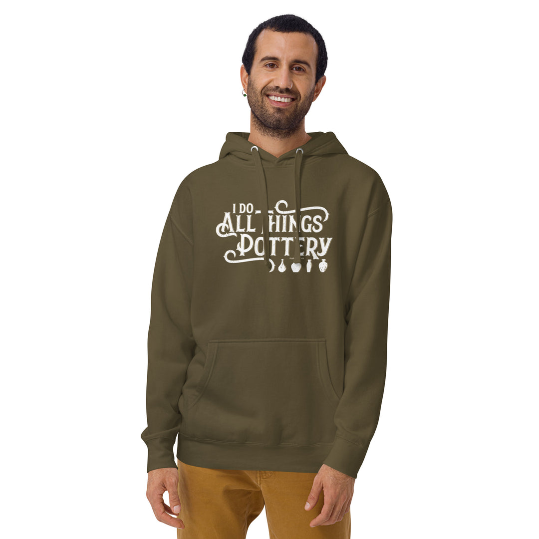 I Do All Things Pottery, Colorful Unisex Premium Hoodie