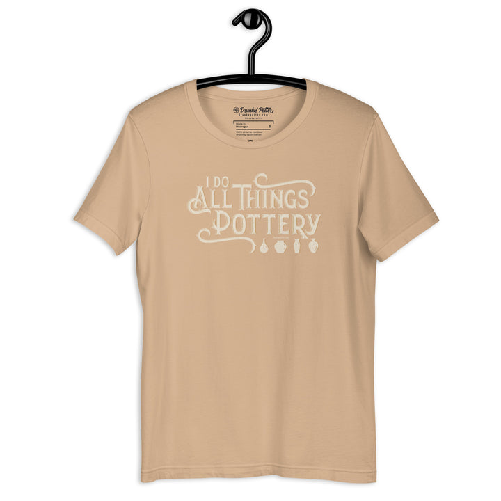 I Do All Things Pottery, Colorful Unisex T-shirt